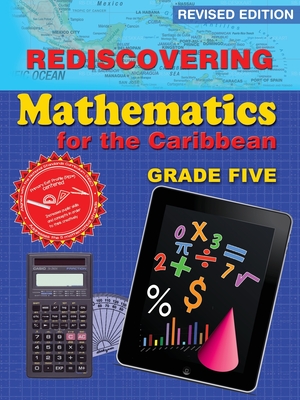 Rediscovering Mathematics for the Caribbean: Grade 5 (Revised Edition): Grade 5 - Adrian Mandara