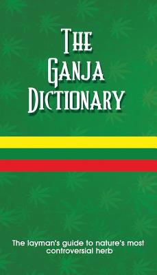 Coperta cărții 'The Ganja Dictionary - K. Sean Harris'