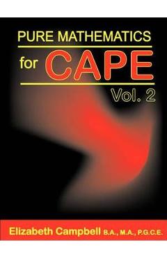 Poza produsului Pure Mathematics for Cape Volume 2 - Elizabeth Campbell