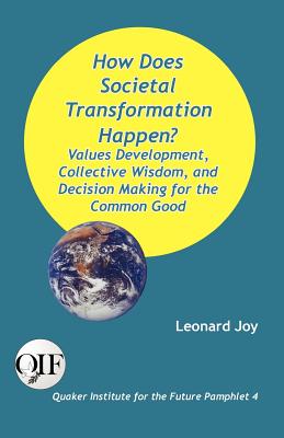 Coperta cărții 'How Does Societal Transformation Happen? Values Development, Collective Wisdom, and Decision Making for the Common Good'