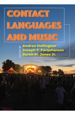 Coperta cărții 'Contact Languages and Music - Andrea Hollington'