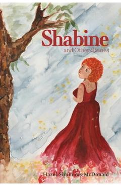 Coperta cărții 'Shabine and Other Stories - Hazel Simmons-mcdonald'