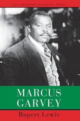 Marcus Garvey - Rupert C. Lewis