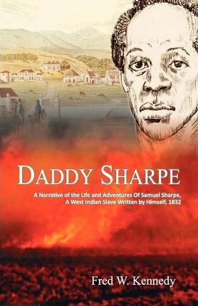 Daddy Sharpe - Samuel Sharpe