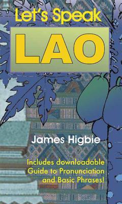 Let's Speak Lao - James Higbie