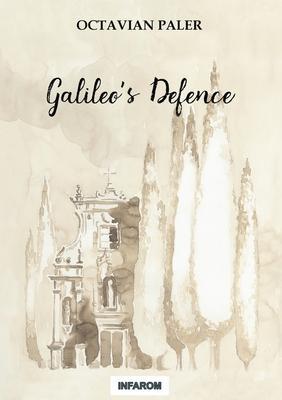 Coperta cărții 'Galileo's Defence - Octavian Paler'
