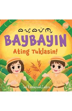 Coperta cărții 'Baybayin, Ating Tuklasin - Leo Emmanuel Castro'