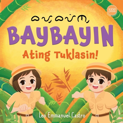 Baybayin, Ating Tuklasin - Leo Emmanuel Castro