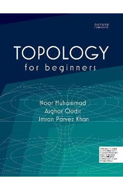 Coperta cărții 'Topology for Beginners - Noor Muhammad'