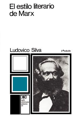 El Estilo Literario de Marx - Ludovico Silva