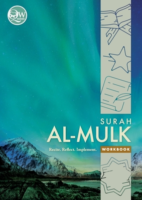 Quran Workbook Series: Surah Al-Mulk - Maria Marzuki Kritika Sharifuddin