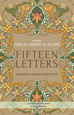 Fifteen Letters: Khamsata 'Ashara Maktuban - Louay Fatoohi