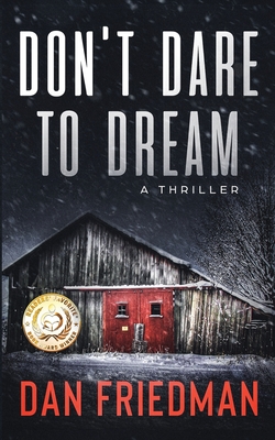 Don't Dare to Dream: A thriller - Dan Friedman