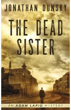 Coperta cărții 'The Dead Sister - Jonathan Dunsky'