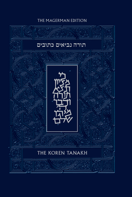 The Koren Tanakh Maalot, Magerman Edition - Jonathan Sacks