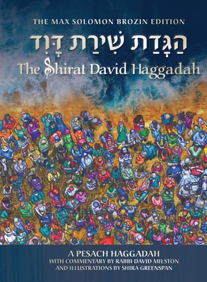 The Shirat David Haggadah - David Milston