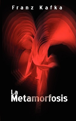 La Metamorfosis / The Metamorphosis - Franz Kafka