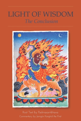 Light of Wisdom, the Conclusion - Padmasambhava Guru Rinpoche