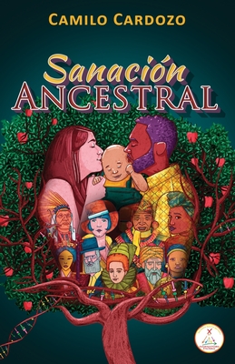 Sanación Ancestral: Ascended Master Method - Camilo Cardozo