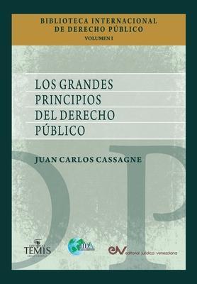 Los Grandes Principios del Derecho Publico - Juan Carlos Cassagne