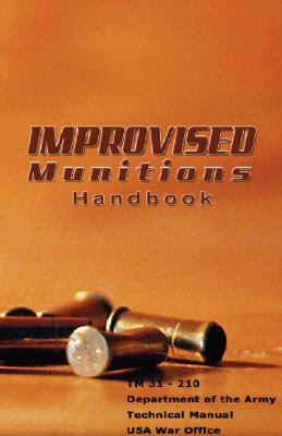 Improvised Munitions Handbook - Of Defense Department Of Defense