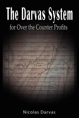 Darvas System for Over the Counter Profits - Nicolas Darvas