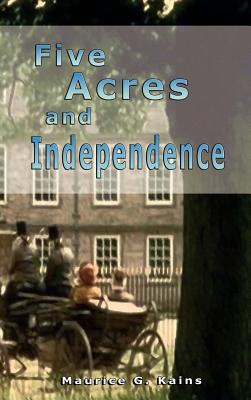 Five Acres and Independence - Roberto Arancibia Clavel