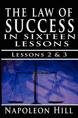 The Law of Success, Volume II & III: A Definite Chief Aim & Self Confidence - Napoleon Hill