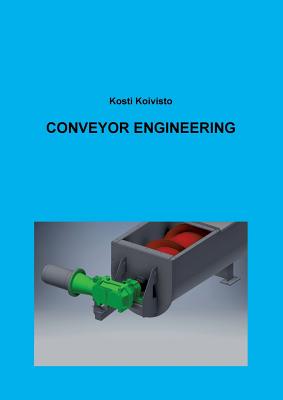 Conveyor Engineering - Kosti Koivisto