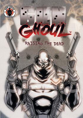 Gun Ghoul: Raising the Dead - Will Caligan