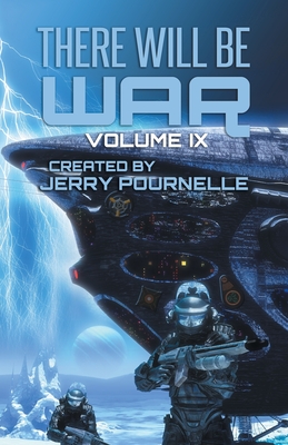 There Will Be War Volume IX - Jerry Pournelle