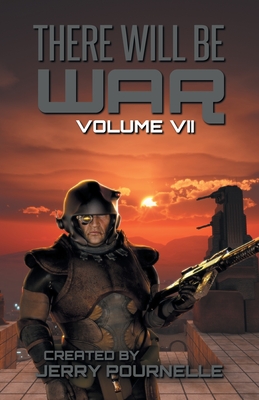 There Will Be War Volume VII - Jerry Pournelle