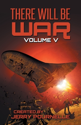 There Will Be War Volume V - Jerry Pournelle