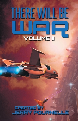 There Will Be War Volume II - Jerry Pournelle