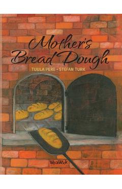 Coperta cărții 'Mother's Bread Dough - Tuula Pere'