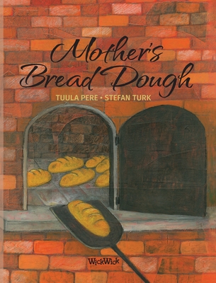 Coperta cărții 'Mother's Bread Dough - Tuula Pere'