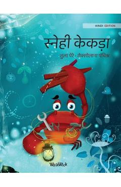 Coperta cărții 'स्नेही केकड़ा: Hindi Edition of The Caring Crab - Tuula Pere'