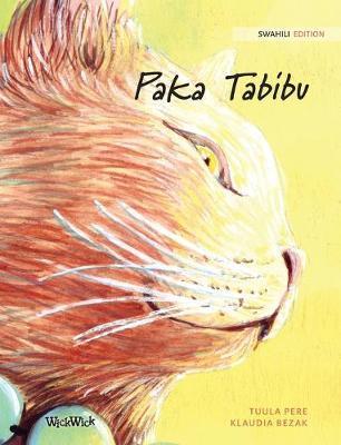 Paka Tabibu: Swahili Edition of The Healer Cat - Tuula Pere