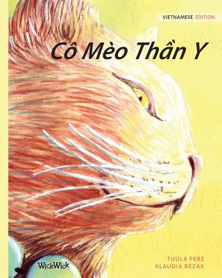 Cô Mèo Thần Y: Vietnamese Edition of The Healer Cat - Tuula Pere