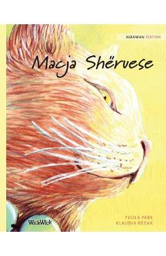 Coperta cărții 'Macja Shëruese: Albanian Edition of The Healer Cat - Tuula Pere'