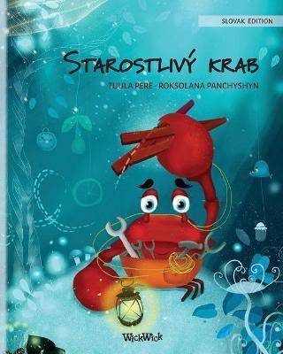 Starostlivý krab (Slovak Edition of The Caring Crab) - Tuula Pere