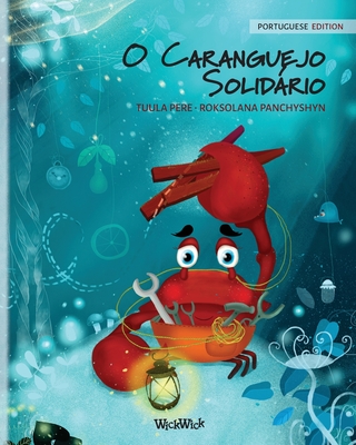 O Caranguejo Solidário (Portuguese Edition of 