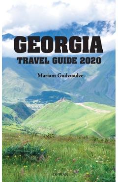 Coperta cărții 'Georgia Travel Guide 2020 - Mariam Gudzuadze'