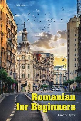 Romanian for Beginners - Cristina Byrne