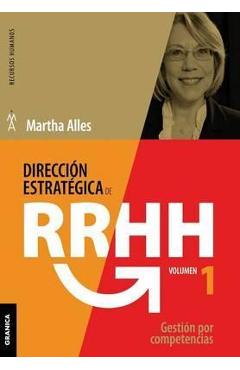 Coperta cărții 'Dirección estratégica de RR.HH. Vol I - (3a ed.): Gestión por competencias - Martha Alles'