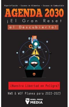 Poza produsului Agenda 2030 - ¡El Gran Reset al Descubierto!: ¿Nuestra Libertad en Peligro? NWO & WEF Planea para 2022-2023 Hiperinflación - Escasez de Alimentos - Es - Rebel Press Media