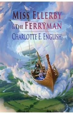 Coperta cărții 'Miss Ellerby and the Ferryman - Charlotte E. English'