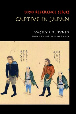 Captive in Japan - Vasily Golovnin