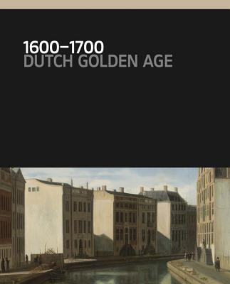 Coperta cărții '1600-1700: Dutch Golden Age - Gregor J. M. Weber'