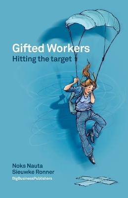Gifted workers: Hitting the target - Ingrid Joustra